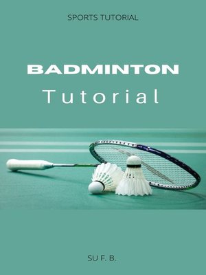 cover image of Badminton Tutorial